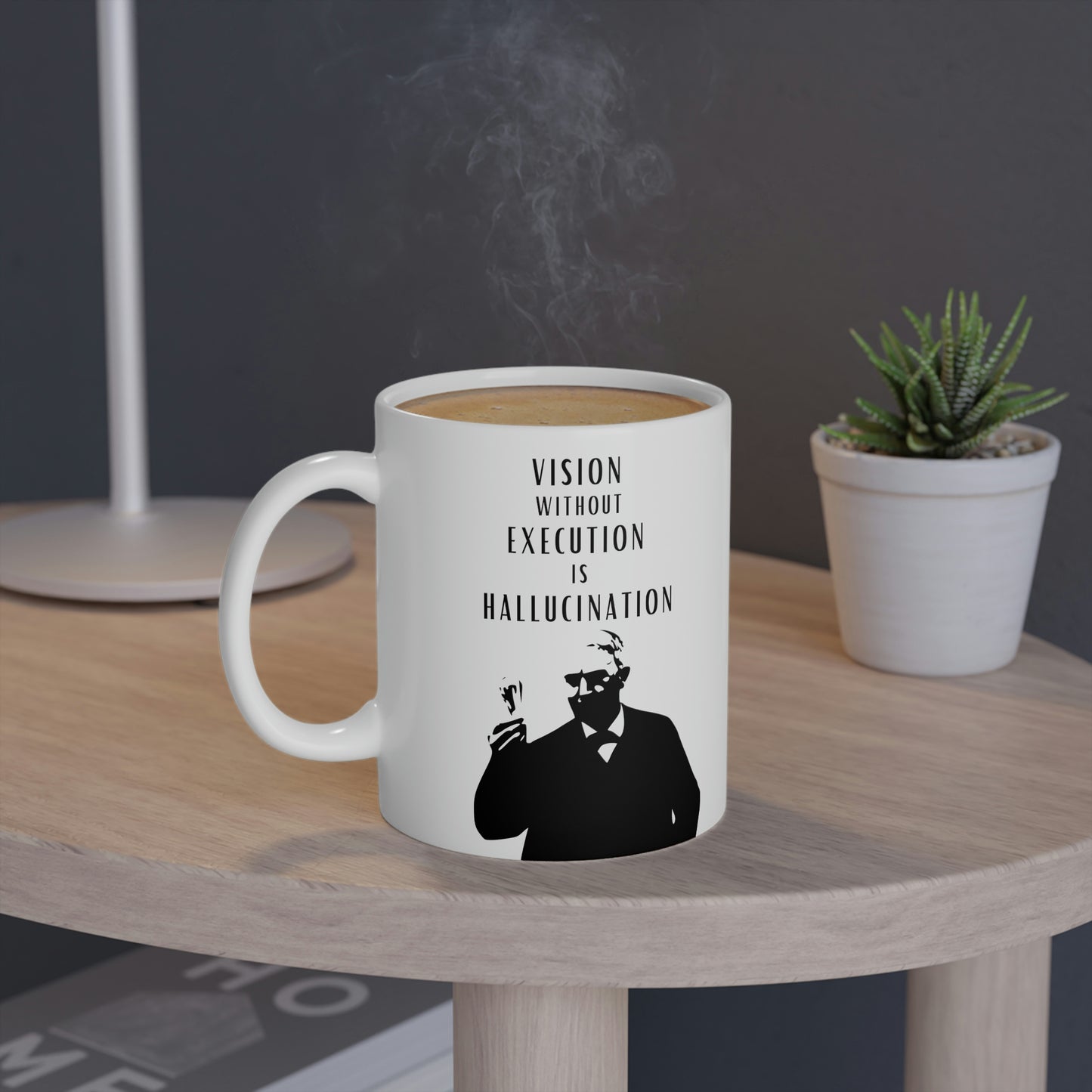 Thomas Alva Edison: Vision without execution is hallucination.