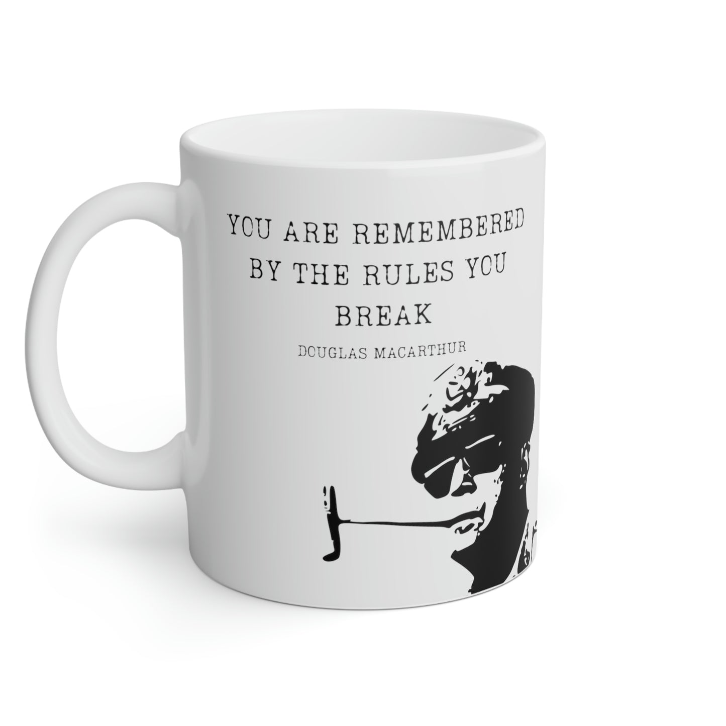 Douglas MacArthur: You are remembered by the rules you break