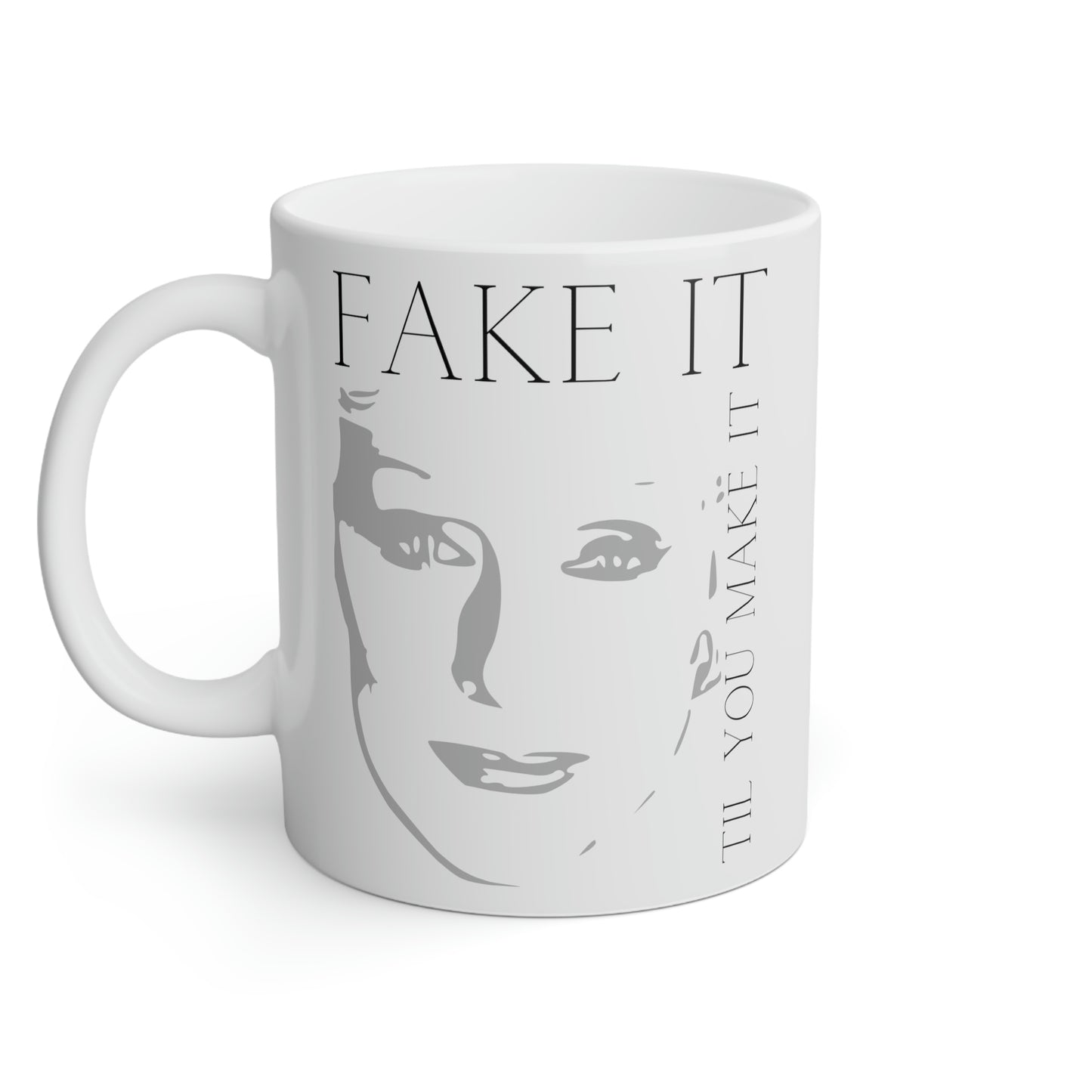 Mary Kay Ash: Fake it til you make it.